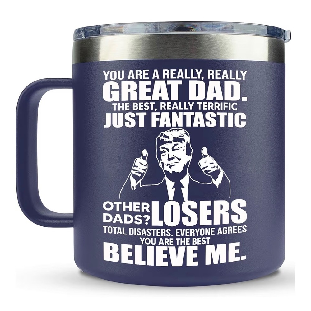 Trump Great Dad 14oz Insulated Coffee Mug Funny Fathers Day Gift Blue Stainless